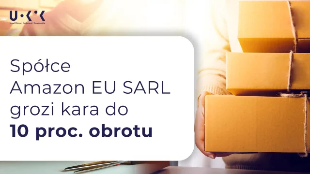 Zamów w ciągu 2 godzin, a my i tak nie dostarczymy – Prezes UOKiK stawia zarzuty Amazon