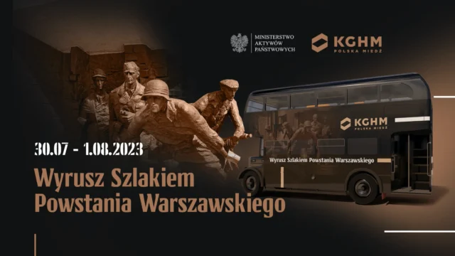 Wyrusz szlakiem Powstania Warszawskiego! Specjalna akcja KGHM